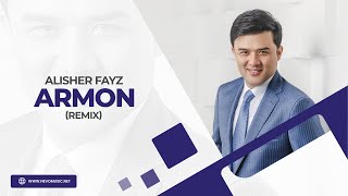 Alisher Fayz - Armon (remix)