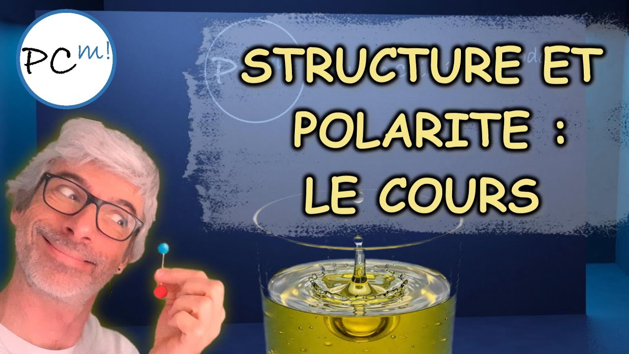 Eau + Huile : Le mix impossible ? Structure et polarité des molécules. Cours de chimie/ Lycée.