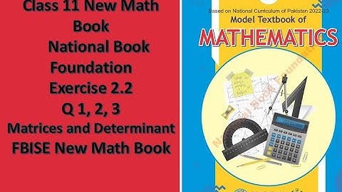 11th Class Math Exercise 2.2 Q1-3 Federal Board New Changed Book 2024 MATRICEs AND DETERMINANTS Fsc1