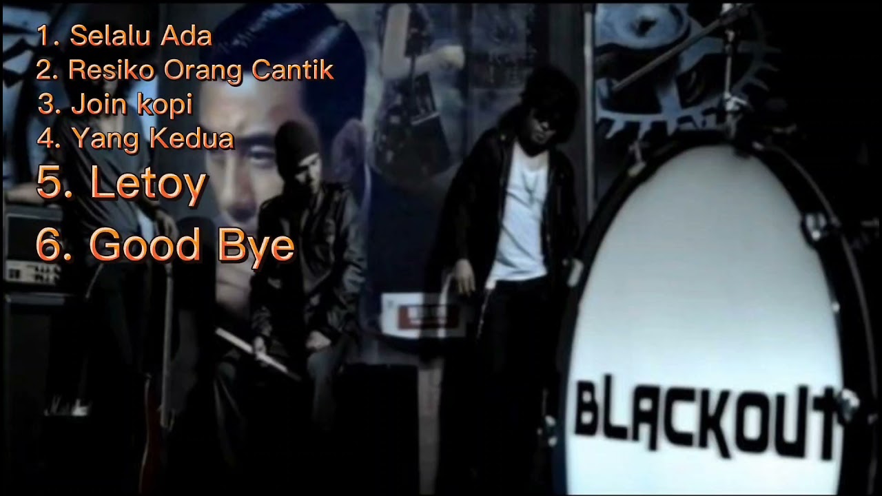 Blackout Hits [Lagu Terbaik] Selalu Ada