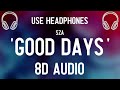 SZA – Good Days (8D AUDIO)