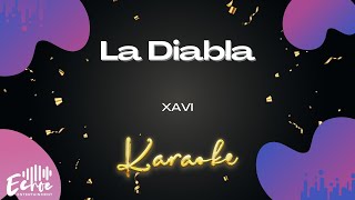 Xavi - La Diabla (Versión Karaoke)