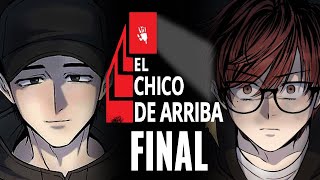 El chico de arriba (Capítulo 55) - Final de Temporada #webtoon en español