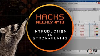 Hacks Weekly #48 - Introduction to Stackwalking.
