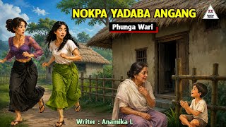 Nokpa Yadaba Angang Phunga Wari