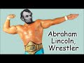 Abraham Lincoln, Wrestler