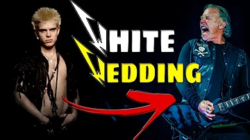 If Metallica wrote White Wedding (Billy Idol)