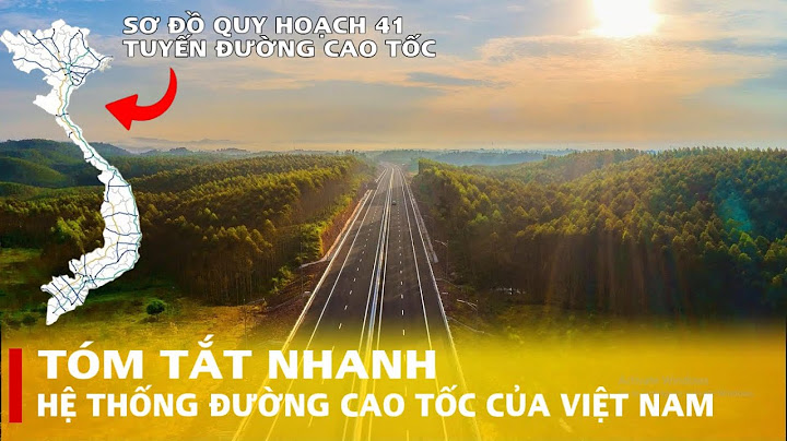 So sánh các đường cao tốc việt nam năm 2024