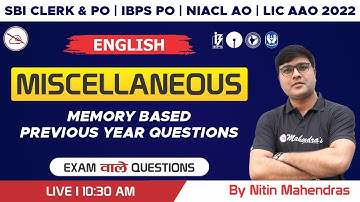 SBI Clerk & PO | IBPS PO 2022 | NIACL AO | LIC AAO | English | Miscellaneous | Nitin Mahendras