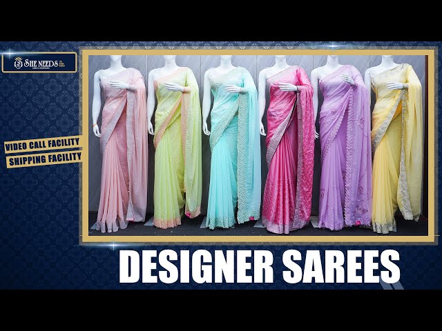 Designer Sarees Collection  She Needs Saree World 