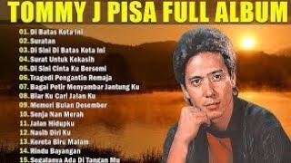 FULL ALBUM TEMABANG KENANGAN TOMMY J PISA 