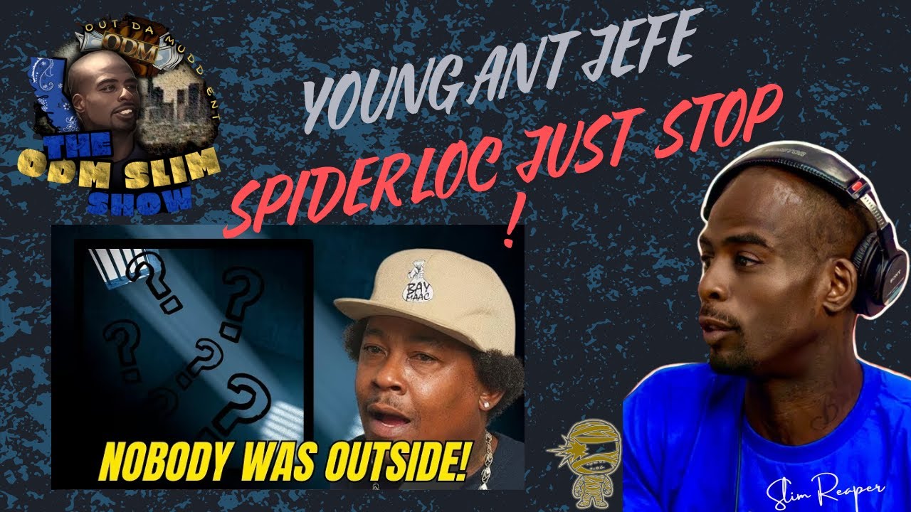 Young Ant Jefe Tells Spider Loc: It’s OVER! Career Breakdown Ends the ...