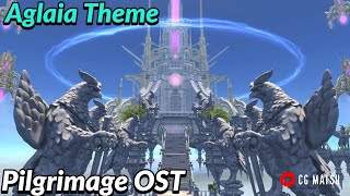Aglaia Theme Pilgrimage - FFXIV OST
