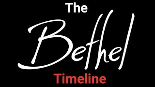 Bethel Timeline Established