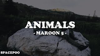 Maroon5 - Animals (Lyrics)