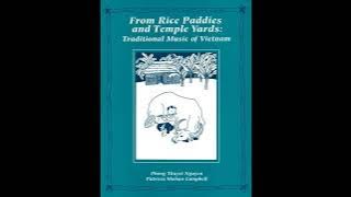 Phong Thuyet Nguyen - From Rice Paddies and Temple Yards: Traditional Music of Vietnam