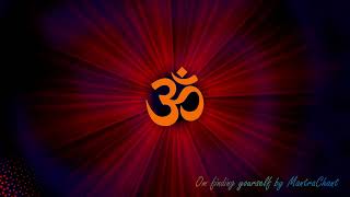 Om (AUM) finding yourself, powerful meditative Om chanting for 30 mins.