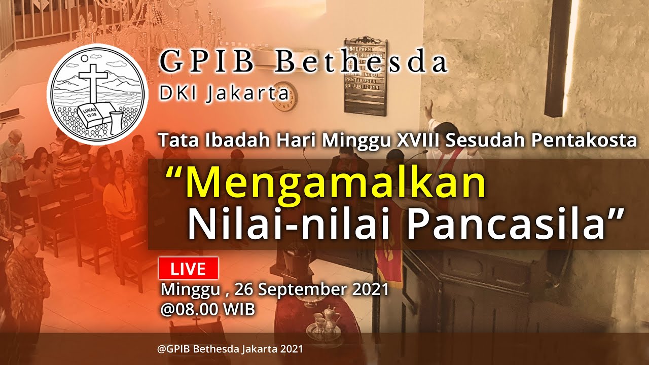 Ibadah Hari Minggu XVIII Sesudah Pentakosta (26 September 2021)