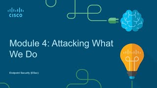 Endpoint Security Module 4 Attacking What We Do