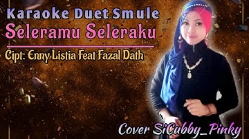 Seleramu Seleraku #karaoke #tanpavocal Cowok |Enny Listia feat Fazal Dath