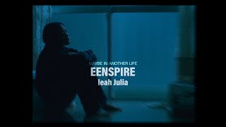 eenspire, leah julia - Maybe in Another Life [music video]