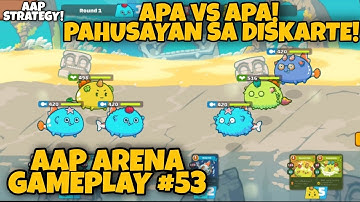 APA VS APA | PAHUSAYAN SA DISKARTE | AAP AXIE STRATEGY | AXIE INFINITY GAMEPLAY #53