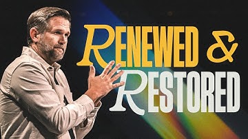 Renewed and Restored | Kyle Idleman | Sexuality and Discipleship