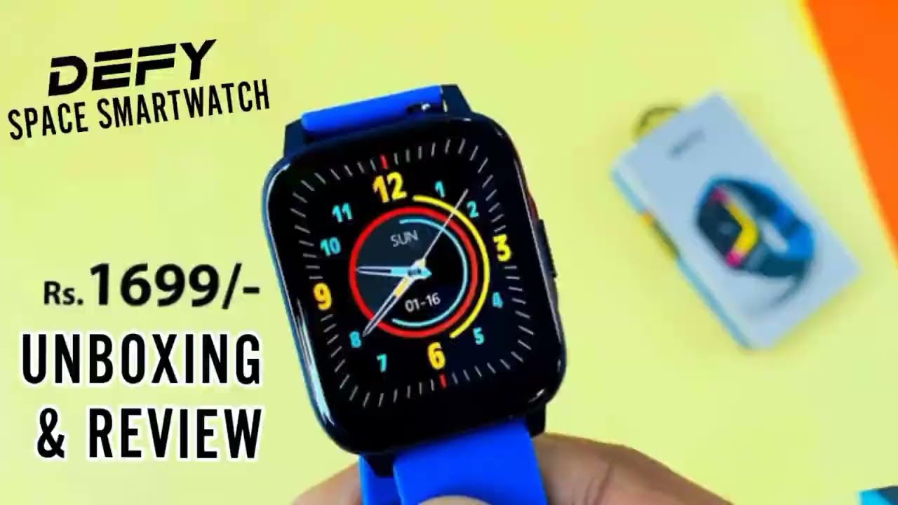 DEFY SPACE Smartwatch Unboxing
