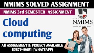 Cloud computing Solved assignment / Nmims 3rd Semester assignment / Nmims Cloud computing Assignment