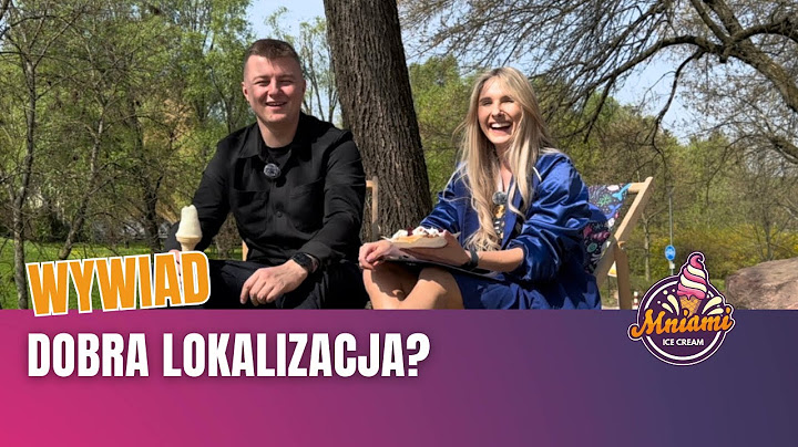 Topowe lokalizacje pod biznes lodowy MNIAMI ICE CREAM