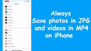 How to Make Your iPhone Use JPG and MP4 Files Instead of HEIF and HEVC screenshot 3