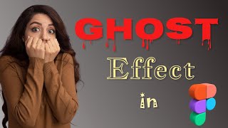 Figma tutorial: Ghost Effect using Boolean operations