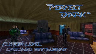 Perfect Dark N64 - Chicago Restaurant - Perfect Agent (Custom level)