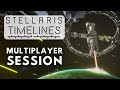 Stellaris Timelines Finale - Multiplayer Session ​ft. @Ep3o @SimasTV @DolphinDivePro &amp; @Regunes