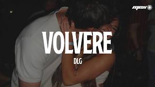 Volveré - DLG (Letra)