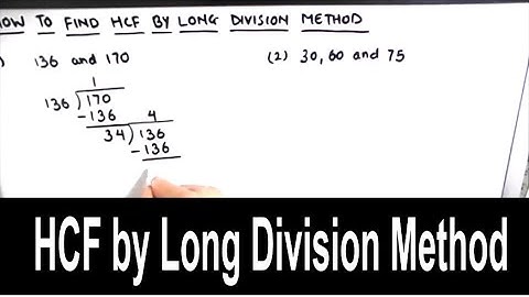 How to find the HCF by  Long Division / hcf using division method  / HCF/ GCF  by long division