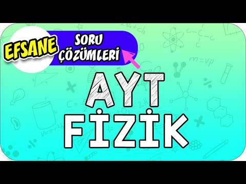 AYT Fizik | Efsane Soru Çözümü