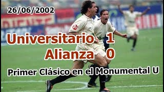 Primer Clásico en el Monumental Universitario [1- 0] Alianza Primera Final Apertura 2002 26/06/02