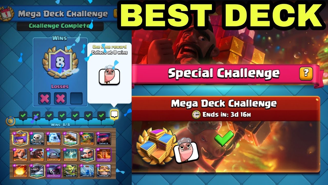 Clash Royale : Best  deck for Mega deck Challenge | Easy Win