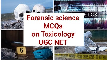 Forensic science UGC NET | MCQs on forensic toxicology