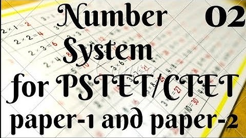 Number System for PSTET/CTET | Paper 1 & 2 | full course | free classes | Part - 02 | Mathematics