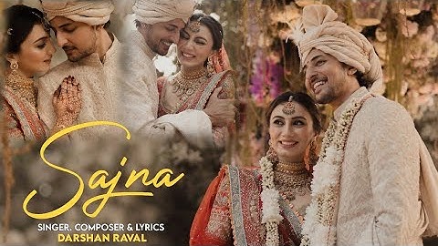 Sajna (Official Video) ‪@DarshanRavalDZ  | Aditya Gadhvi, Hansika Pareek | Lijo George