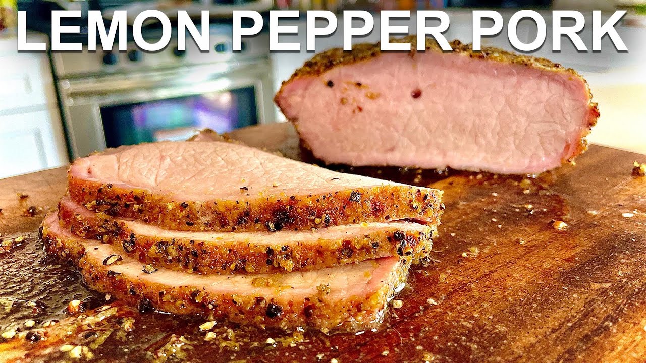 Lemon Pepper Pork Loin Pour Choices Kitchen YouTube