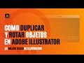 Como ROTAR y DUPLICAR OBJETOS en ILLUSTRATOR (Método Avanzado)