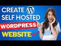 How to create a self hosted wordpress website in 2024   easy tutorial