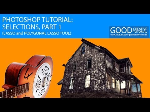Lasso Tool and Polygonal Lasso Tool : Photoshop Tutorial Selections Part Lasso Tool and Polygonal Lasso Tool : Photoshop Tutorial Selections Part