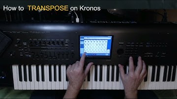 Korg Kronos (a) Tutorial  022 - How to quick TRANSPOSE on Kronos