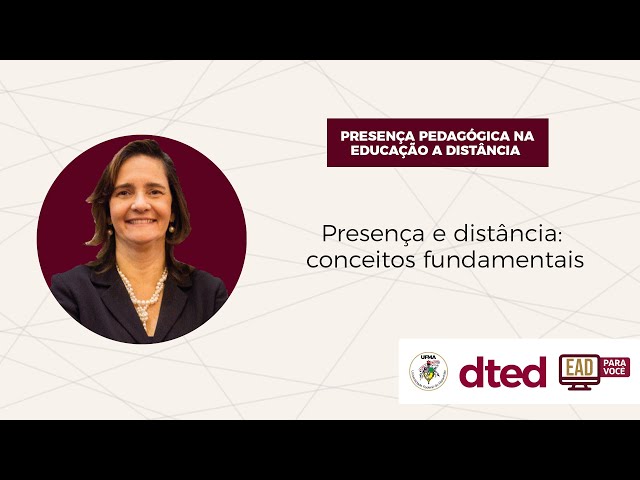 Presença e distância: conceitos fundamentais