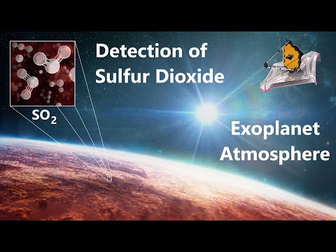 Astronomers Discover Sulfur Dioxide in an Exoplanet Atmosphere