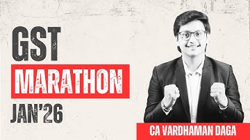 GST MARATHON | CA Inter Jan